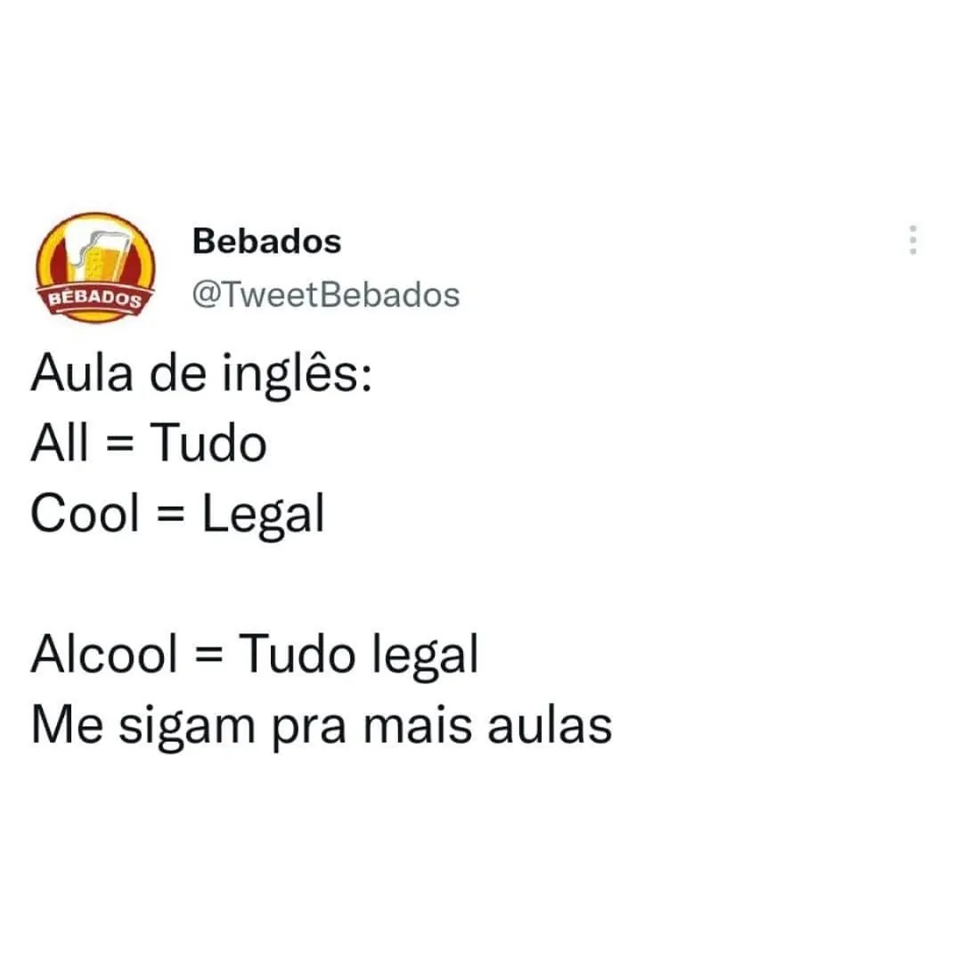 meme de aula de inglês com texto dizendo all = tudo, cool = legal e alcool = tudo legal