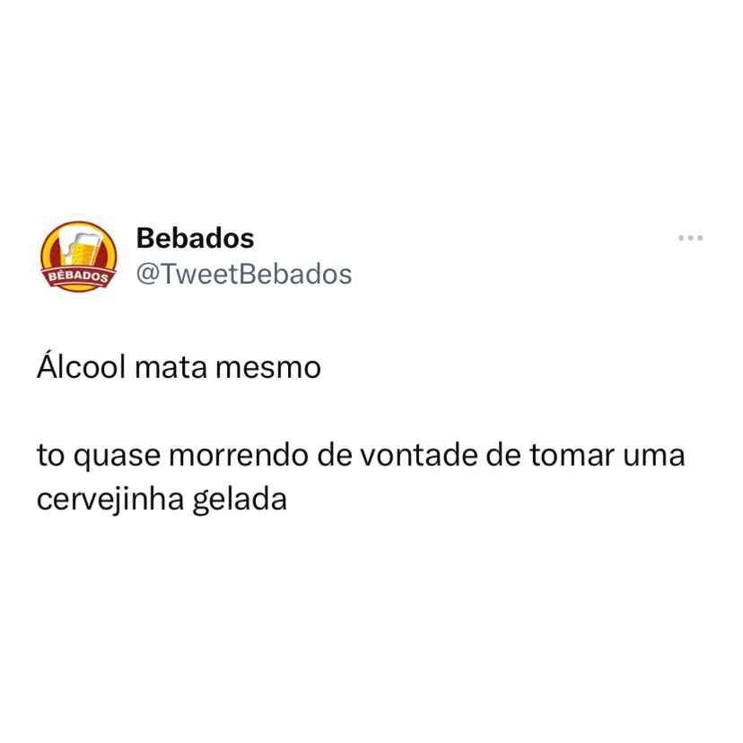 meme de tweet com logo Bebados e texto sobre vontade de tomar uma cervejinha gelada