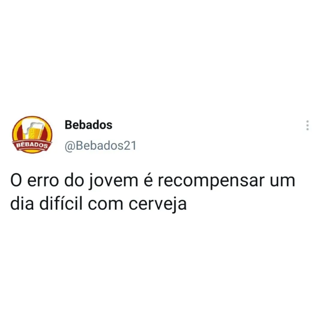 meme de tweet com logo Bebados e texto sobre recompensar dia difícil com cerveja