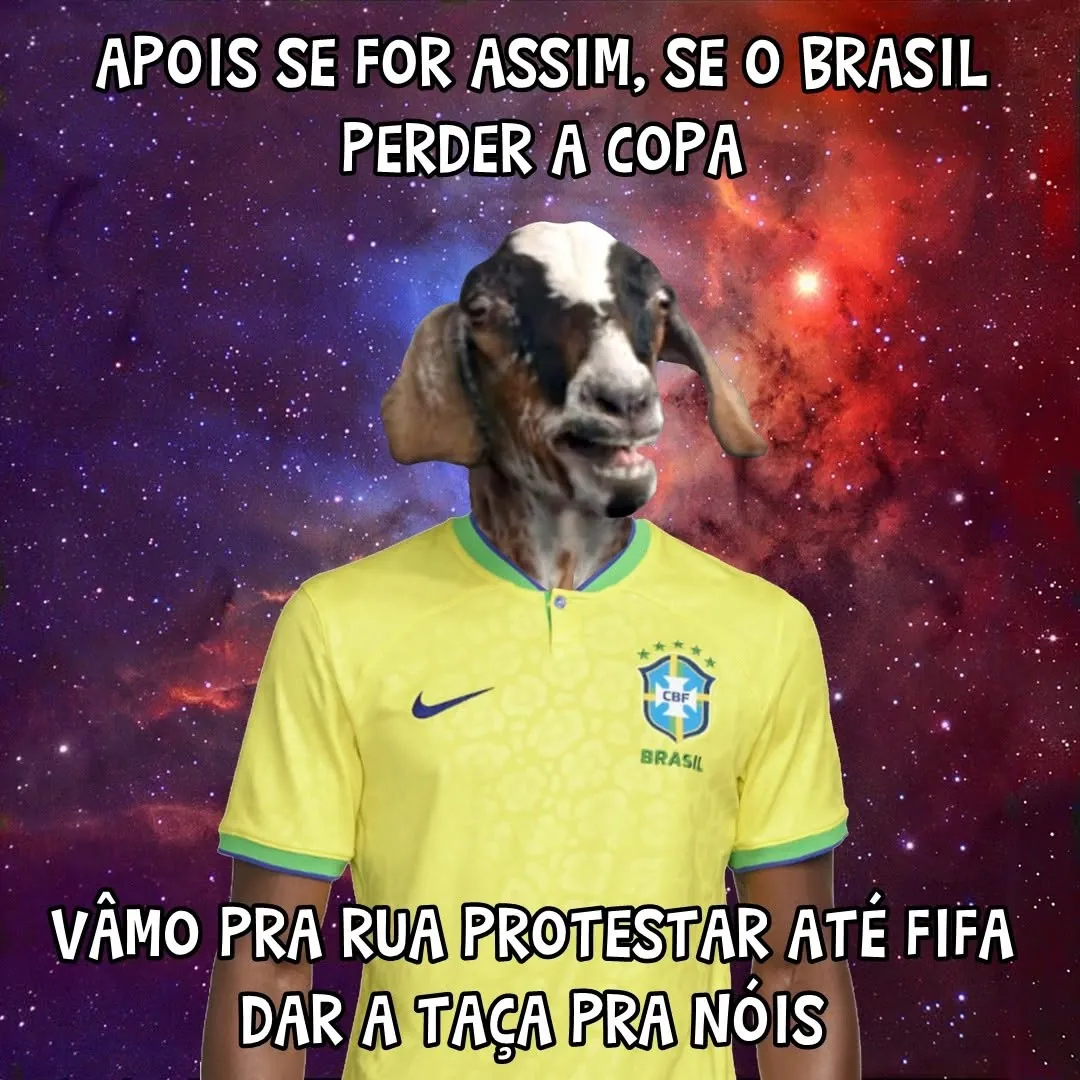 meme de cabra com camisa da seleção brasileira e texto sobre protestar se o Brasil perder a Copa