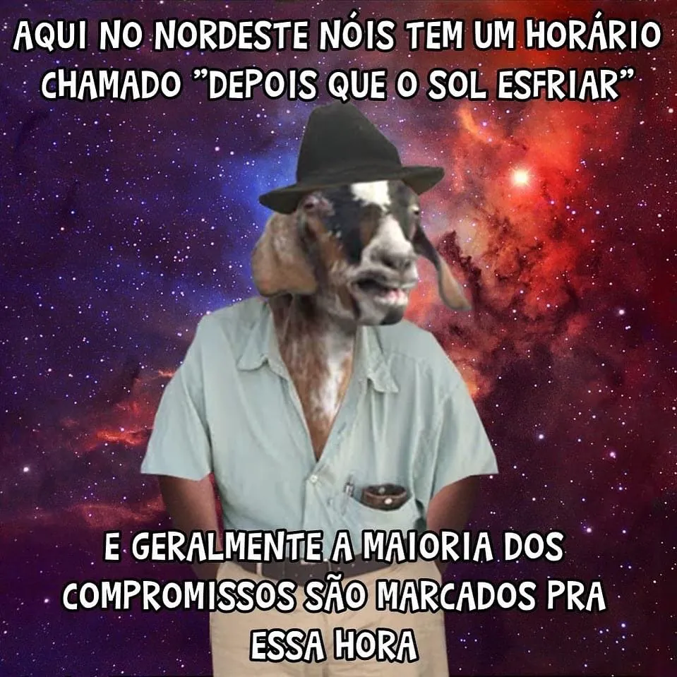 Meme de um bode de chapéu diante de galáxias sobre marcar compromissos depois que o sol esfriar