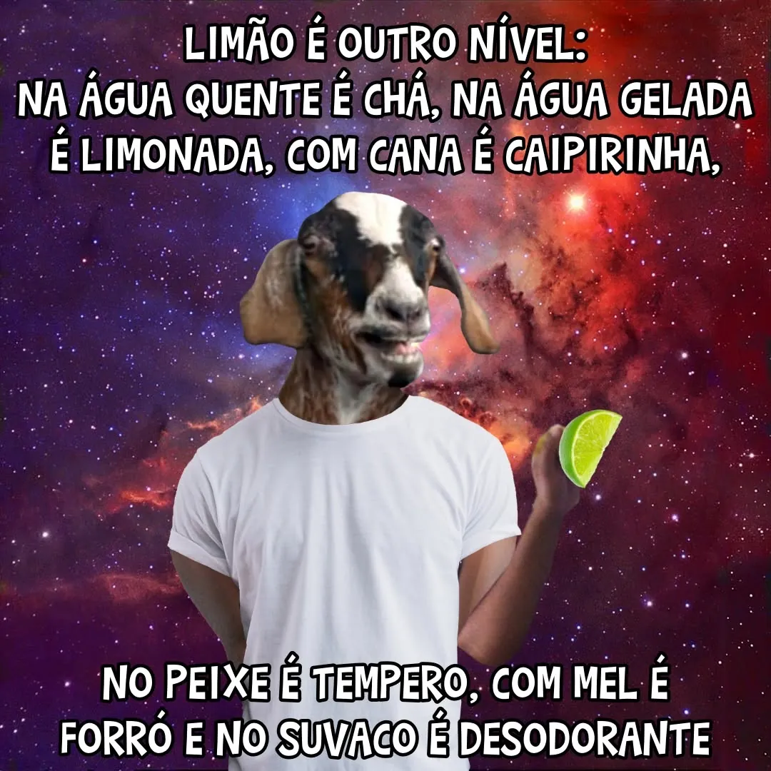 meme de cabra segurando limão com fundo espacial e texto sobre limão ser chá, limonada e caipirinha
