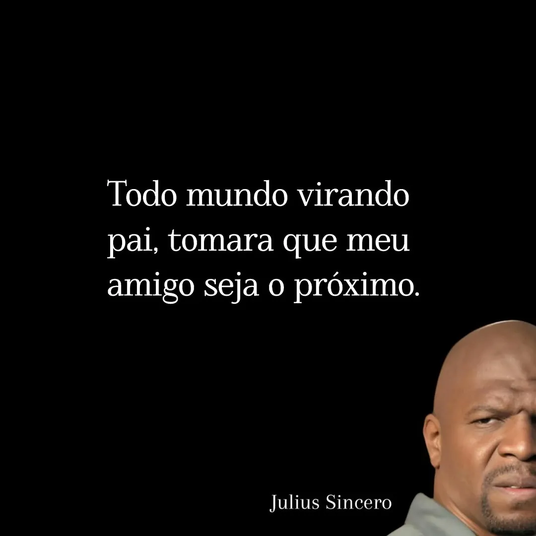 Meme de homem sério ao lado da frase sobre o amigo ser o próximo a virar pai.