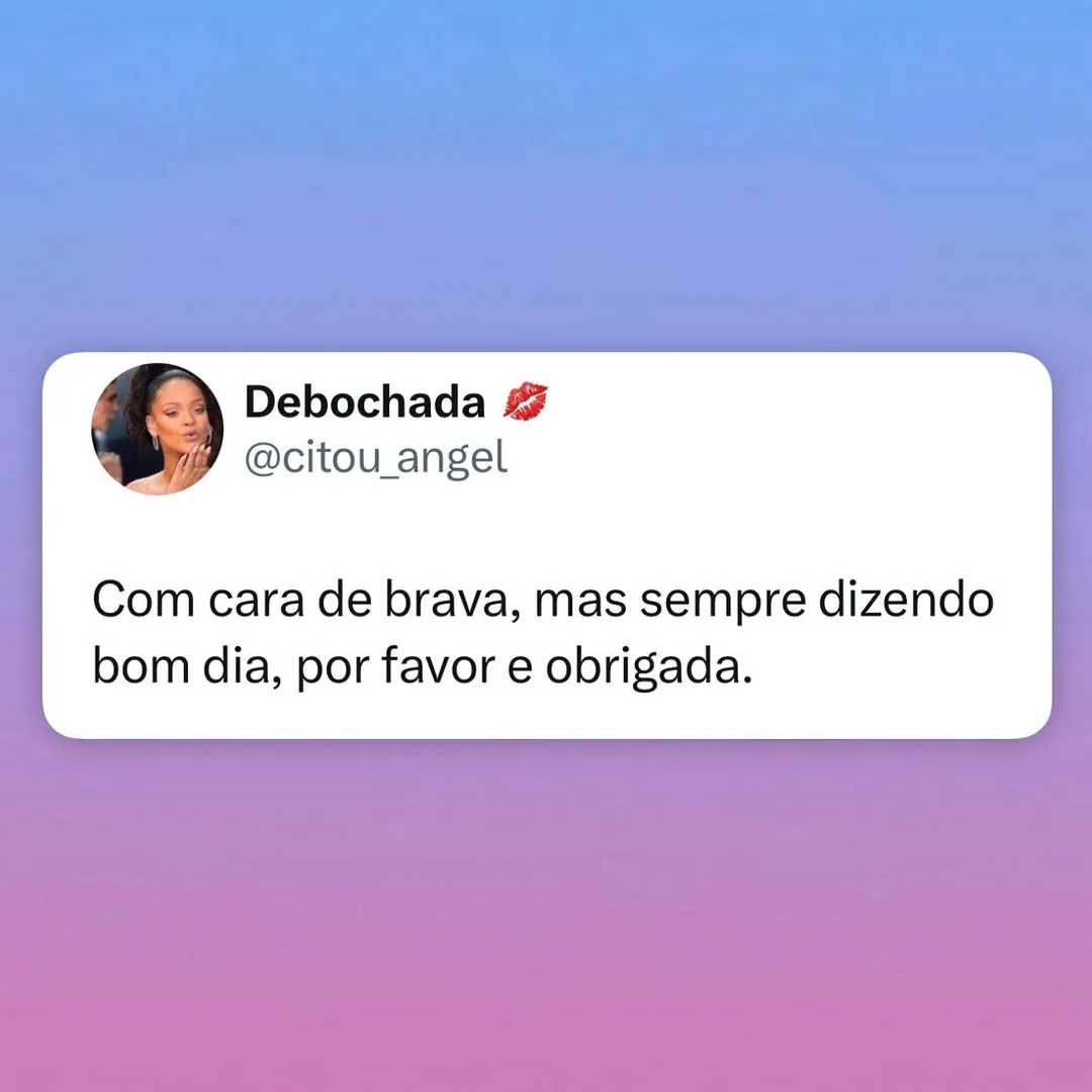 meme de cara de brava com texto sobre dizer bom dia, por favor e obrigada