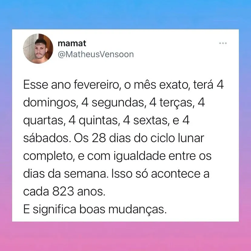 Meme de fevereiro com 4 dias de cada dia da semana e promessa de boas mudanças