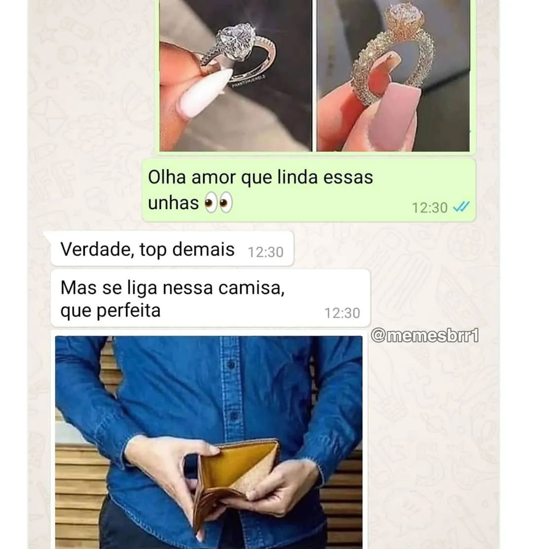 Meme de elogio das unhas e camisa azul mostra uma carteira vazia como indireta sobre gastos.