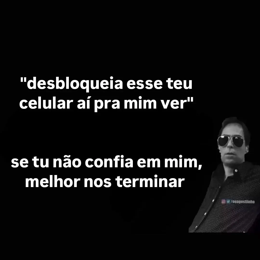 Meme de uma pessoa séria pedindo para desbloquear o celular do parceiro como prova de confiança.