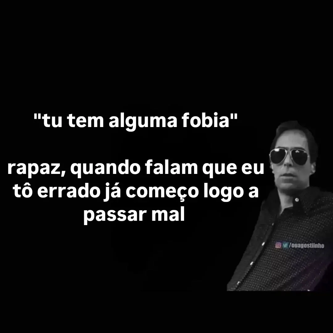 Meme de homem de óculos escuros dizendo que passa mal quando falam que ele está errado