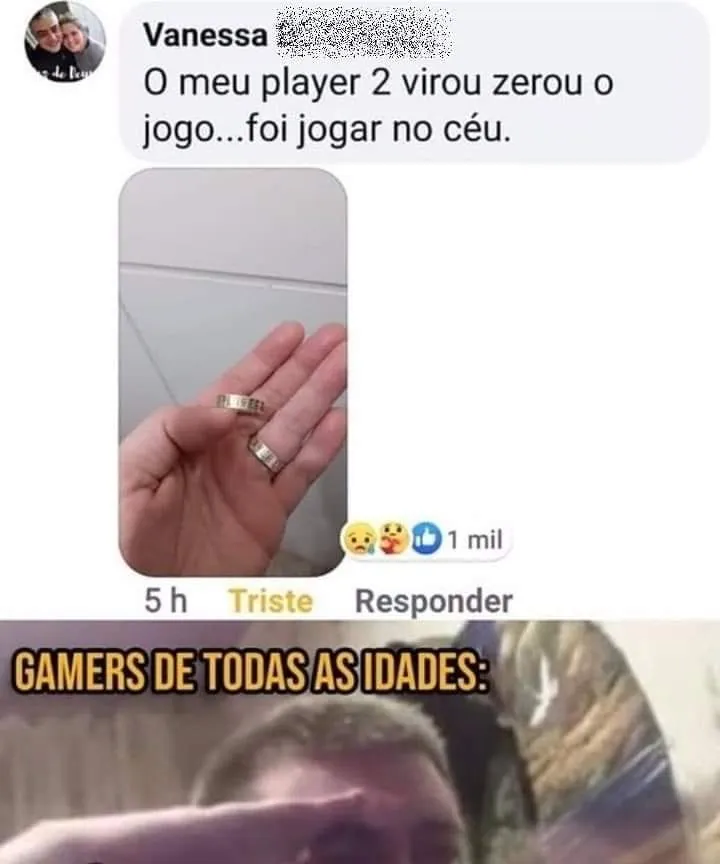 meme de player 2 virou zero no jogo com print de comentário triste e frase de gamers de todas as idades